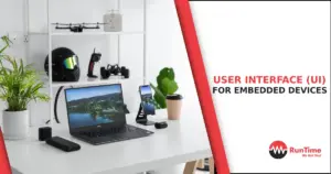 How to Create User Interface for Embedded Devices