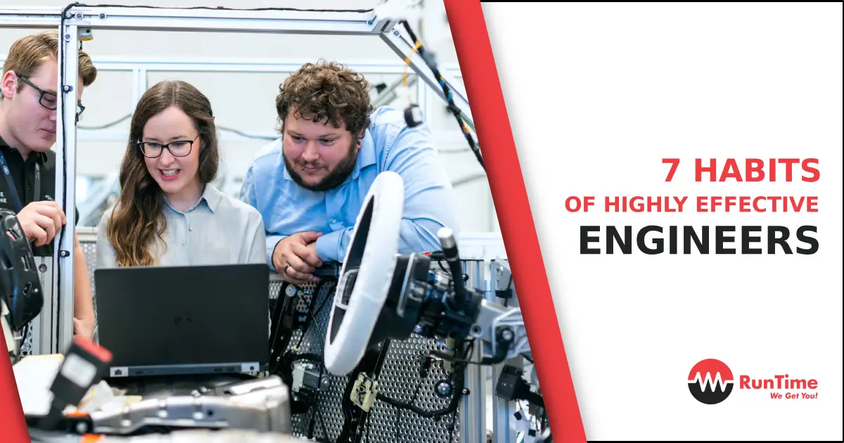 7 Habits Of Highly Effective Engineers Runtime 7 Habits Of Highly Effective Engineers Runtime