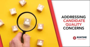 Addressing-Candidate-Quality-Concerns