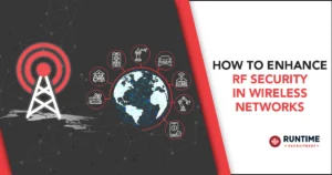 How-to-Enhance-RF-Security-in-Wireless-Networks