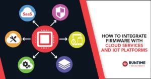 How-to-Integrate-Firmware-with-Cloud-Services-and-IoT-Platforms