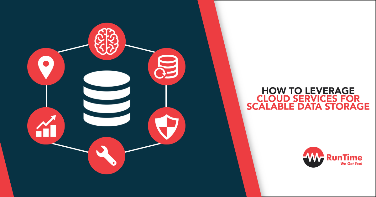 How to Leverage Cloud Services for Scalable Data Storage