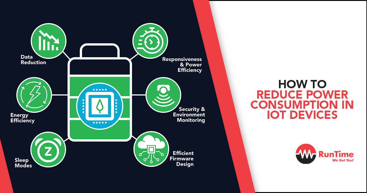 How to Reduce Power Consumption in IoT Devices