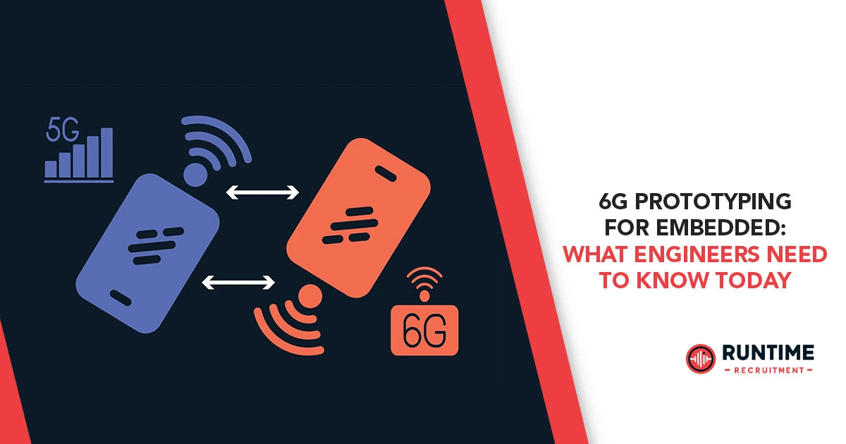 6G-Prototyping-for-Embedded-What-Engineers-Need-to-Know-Today