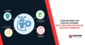 Code-Reviews-for-Critical-Systems-Best-Practices-for-Solar-Inverter-Firmware