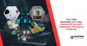 The-Cyber-Resilience-Act-CRA-Mandatory-Security-Standards-for-Edge-AI-Firmware