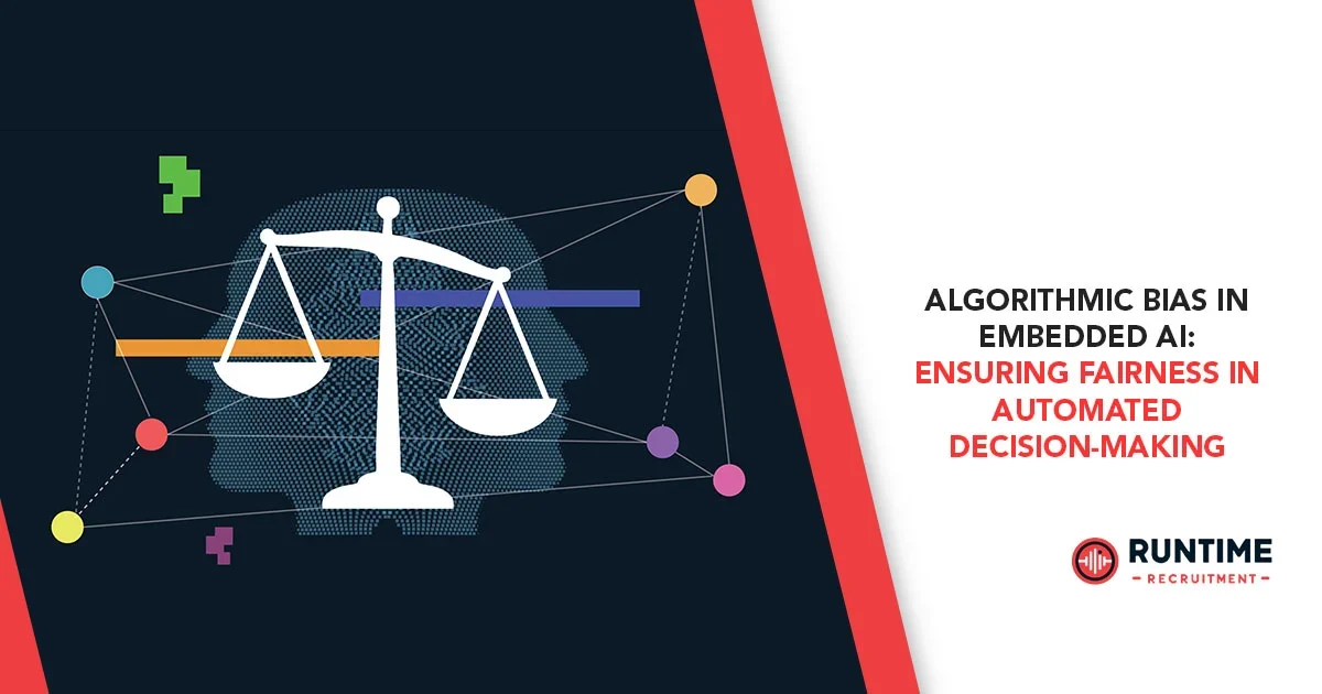 Algorithmic-Bias-in-Embedded-AI-Ensuring-Fairness-in-Automated-Decision-Making