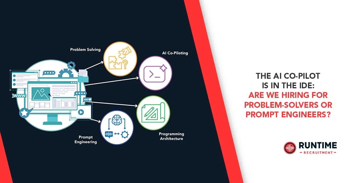 The-AI-Co-Pilot-is-in-the-IDE-Are-We-Hiring-for-Problem-Solvers-or-Prompt-Engineers